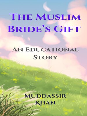 cover image of The Muslim Bride's Gift